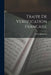 Traite De Versification Francaise by Louis Quicherat