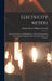 Electricity Meters: Their Construction and Management: A Practical Manual for Central Station Engineers, Distribution Engineers, and Students by Charles Henry William Gerhardi