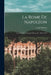 La Rome De Napoléon: La Domination Français À Rome De 1809 À 1814 by Louis Madelin