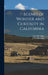 Scenes of Wonder and Curiosity in California by J. M. Hutchings