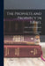 The Prophets and Prophecy in Israel: An Historical and Critical Enquiry by Longman Green & Co