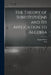 The Theory of Substitutions and its Application to Algebra by Eugen Netto