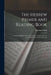 The Hebrew Primer and Reading Book: Containing Rules in Hebrew Grammar, Together With a Vocabulary of the Book of Genesis by Solomon Sebag
