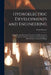 Hydroelectric Developments and Engineering; a Practical and Theoretical Treatise on the Development, Design, Construction, Equipment and Operation of by Frank Koester