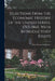 Selections From the Economic History of the United States, 1765-1860, With Introductory Essays by Guy Stevens Callender
