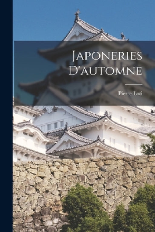 Japoneries d'automne by Pierre Loti