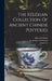 The Kélékian Collection Of Ancient Chinese Potteries by Dikran Kélékian