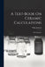 A Text-book On Ceramic Calculations: With Examples by Willie Jackson