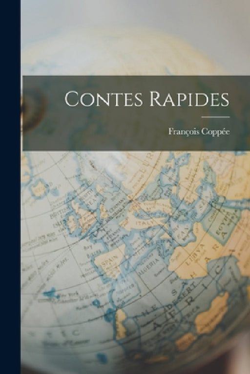 Contes rapides by François Coppée