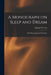 A Monograph on Sleep and Dream: Their Physiology and Psychology by Edward W. Cox