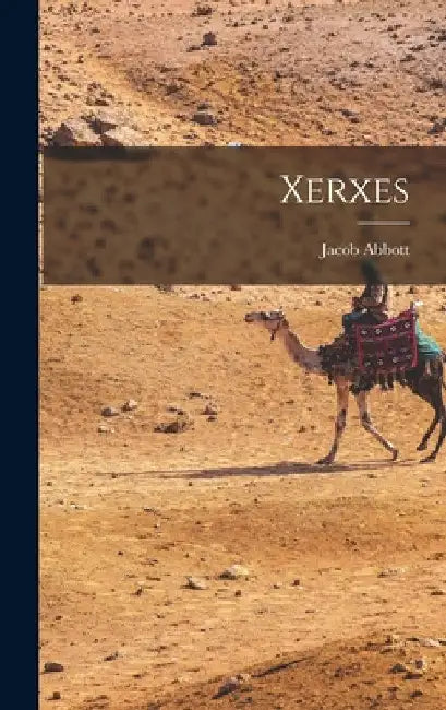 Xerxes by Jacob Abbott