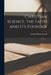 Christian Science, the Faith and It's Founder by Lyman Pierson Powell