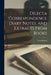 Dilecta Correspondence Diary Notes, and Extracts From Books by John Ruskin