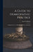 A Guide to Homeopathic Practice: Designed for the Use of Families and Private Individuals by Isaac D. Johnson