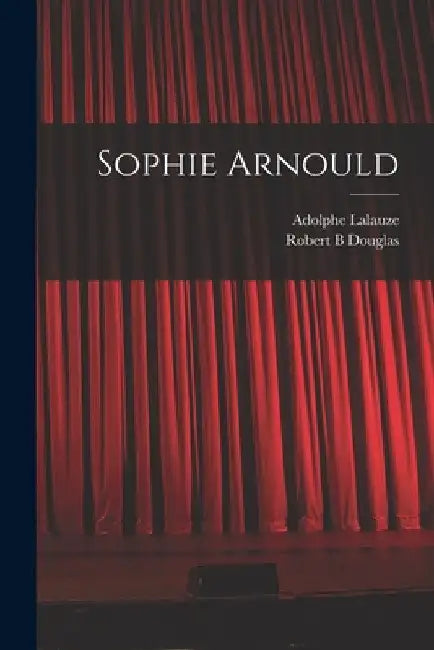 Sophie Arnould by Adolphe Lalauze