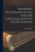 Johnson's Dictionary of the English Language, for the Use of Schools by Samuel Johnson