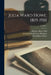Julia Ward Howe, 1819-1910; Volume 1 by Maud Howe Elliott