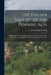 The Italian Valleys of the Pennine Alps: A Tour Through All the Romantic and Less-Frequented "Vals" of Northern Piedmont, From the Tarentaise to the G by Samuel William King