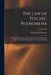 The Law of Psychic Phenomena: A Working Hypothesis for the Systematic Study of Hypnotism, Spiritism, Mental Therapeutics, Etc, Volume 52; Volume 258 by Thomson Jay Hudson