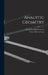Analytic Geometry by Edwin Schofield Crawley