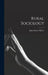 Rural Sociology by John Morris Gillette