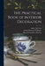 The Practical Book of Interior Decoration by Harold Donaldson Eberlein