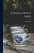 A Book About Fans by M. a. Flory