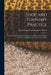 Shop and Foundry Practice: Working Chilled Iron. Planer, Shaper, and Slotter Work. Drilling and Boring. Milling-Machine Work. Gear-Cutting by International Correspondence Schools