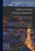 Irrigation Development: History, Customs, Laws, and Administrative Systems Relating to Irrigation, Water-Courses, and Waters in France, Italy, by William Hammond Hall