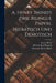 A. Henry Rhind's Zwie Bilingue Papyri, Hieratisch Und Demotisch by Heinrich Karl Brugsch