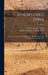 Unexplored Syria: Visits to the Libanus, the Tulúl El Safá, the Anti-Libanus, the Northern Libanus, and the 'aláh; Volume 1 by Richard Francis Burton