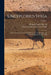 Unexplored Syria: Visits to the Libanus, the Tulúl El Safá, the Anti-Libanus, the Northern Libanus, and the 'aláh; Volume 1 by Richard Francis Burton