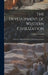The Development of Western Civilization; a Study in Ethical, Economic and Political Evolution by J. Dorsey Forrest