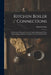 Kitchen Boiler Connections: A Selection of Practical Letters & Articles Relating to Water Backs & Range Boilers, Compiled From the Metal Worker by Metal Worker