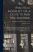 Practical Morality; Or, a Guide to Men and Manners: Consisting of Lord Chesterfield's Advice to His Son. to Which Is Added, a Supplement Containing Ex by Philip Dormer Stanhope Chesterfield