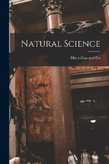 Natural Science by MacMillan and Co