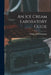 An Ice Cream Laboratory Guide by Orange Judd Company