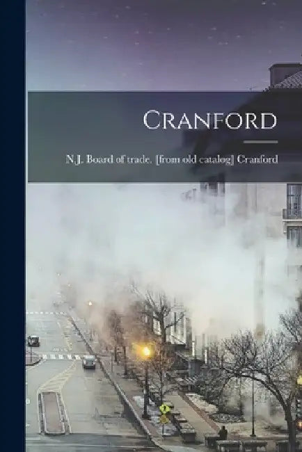 Cranford by N. J. Board of Trade [From Cranford