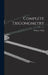 Complete Trigonometry by Webster Wells