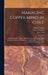 Managing Copper Mines in Chile: Braden, Codelco, Minerc, Pudahuel; Developing Controlled Bacterial Leaching of Copper From Sulfide Ores: 1941-1993: Or by Eleanor Swent