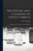 The Dyeing and Cleaning of Textile Fabrics: A Handbook for the Amateur and the Professional by Frank Allen 1854-1921 Owen