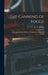 The Canning of Foods; a Description of the Methods Followed in Commercial Canning by A. W. 1870-1946 Bitting
