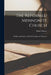 The Reformed Mennonite Church: Its Rise and Progress, With Its Principles and Doctrines by Daniel Musser