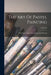 The Art Of Pastel Painting: With Observations On Drawing And Coloring by S. Jozan