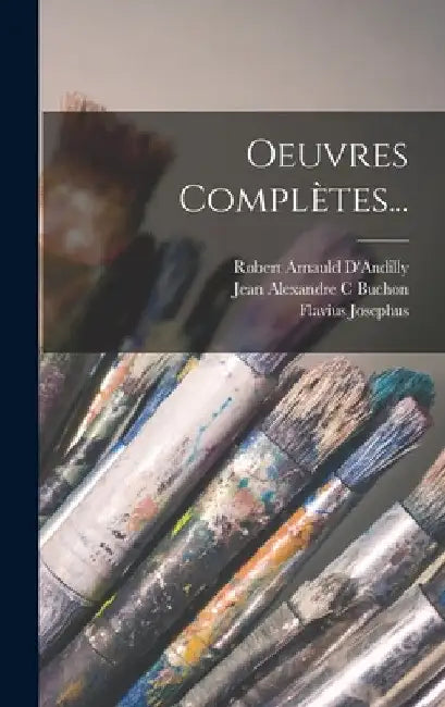 Oeuvres Complètes... by Flavius Josephus