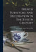 French Furniture And Decoration In The Xviiith Century by Lady Emilia Francis Strong Dilke