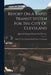 Report On A Rapid Transit System For The City Of Cleveland: Made To The Cleveland Rapid Transit Commission by Brinckerhoff Quade &. Douglas Parsons