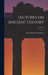 Lectures on Ancient History; Volume I by Barthold Georg Niebuhr