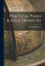 Practical Plane & Solid Geometry by I. Hammond Morris