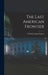 The Last American Frontier by Frederic Logan Paxson